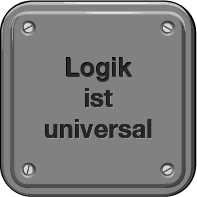 Logik ist Universal