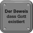 Der Beweis, dass Gott existiert...