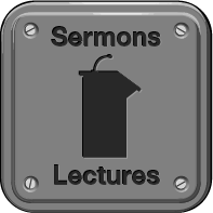Sermons / Lectures