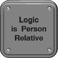 Logic is Person Relative