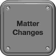 Matter Changes